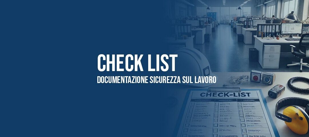 Check list documentazione sicurezza sul lavoro